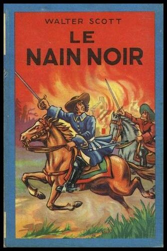 Le Nain Noir - Walter Scott, Ed. Vedette, Coll. Bleuet N° 20, 1953