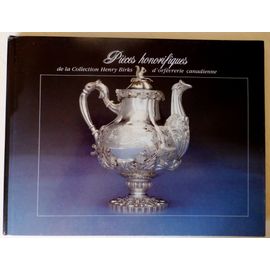 Pièces Honorifiques De La Collection Henry Birks D'orfevrerie Canadienne