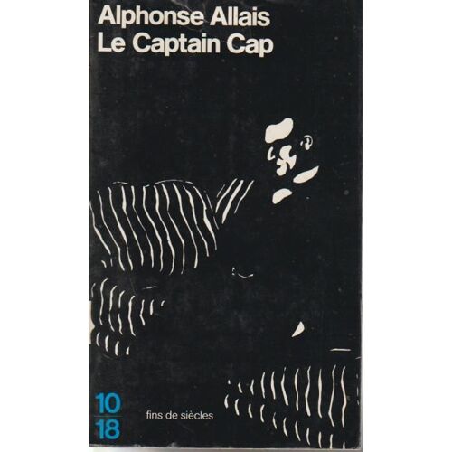 Le Captain Cap - Alphonse Allais (10/18, 1985)