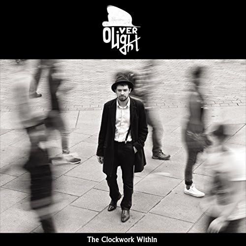 Oliver Light - The Clockwork Within "Digipack" + Bonus Cd 5 Titres - 2017
