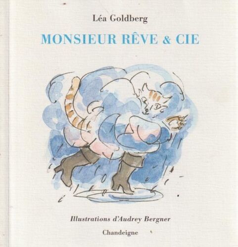 Monsieur Rêve & Cie [Livre + 1cd Audio] - Léa Goldberg (Chandeigne, 2005)