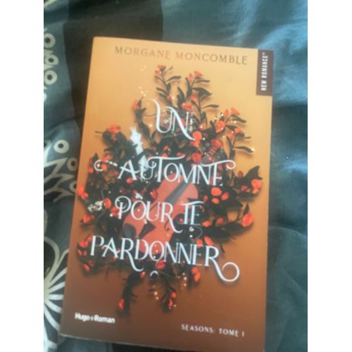 Un Automne Pour Te Pardonner