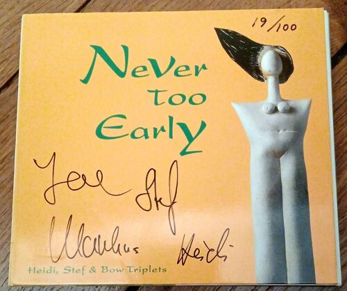 Heidi, Stef & Bow Triplets. Never Too Early