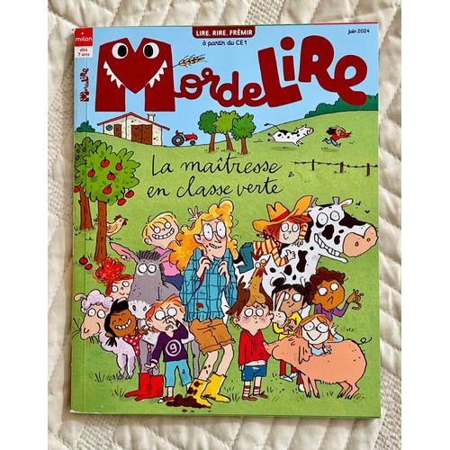 Mordelire N°433 - Juin 2024 Un Magazine Pour Lire, Rire Et Frémir !
