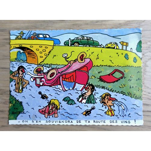 Ancienne Carte Postale Humour. Dentelée. Voitures. "On S'En Souviendra De Ta Route Des Vins ! ".