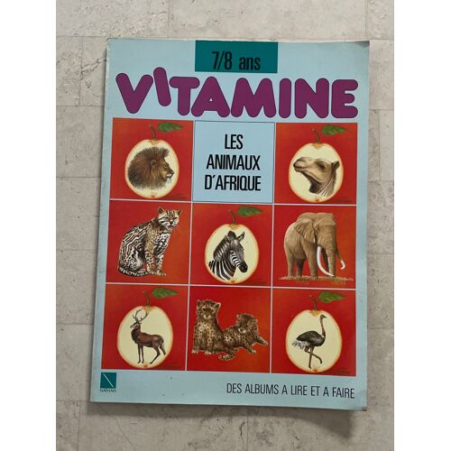 Vitamine - Les Animaux D’Afrique - Par Véronique Babin\Marie-Dominique Faccon 