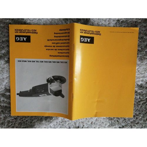 * Manuel D'utilisation, mode d'emploi , instructions de service de la ponceuse de marque A E G telefunken modèle WS 330, 480 , 550, 750, 900, et WSA 900