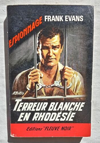 Frank Evans, Terreur Blanche En Rhodésie, Editons Fleuve Noir N°583, 1966