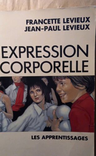 Expression Corporelle De Francette Levieux