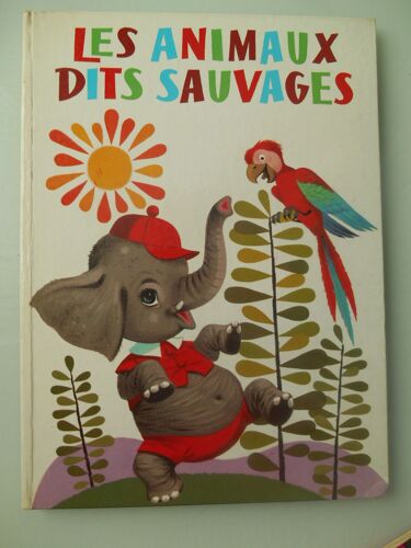 Les Animaux Dits Sauvages Illustrations De Maury