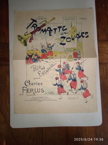 Charles Ferlus. Trompette De Zouaves. Polka Enfantine. Piano. 4e Édition. Colombier, Gallet. Sans Date. Usures.