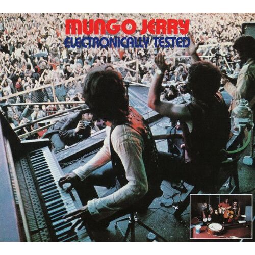 Mungo Jerry -  Electronically Tested