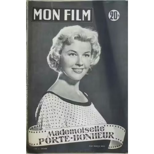 Mon Film N° 448 _ 23 Mars 1955 _ Doris Day Dans "Mademoiselle Porte-Bonheur" ; Film De Jack Donohue ; Production Film Warner Bros