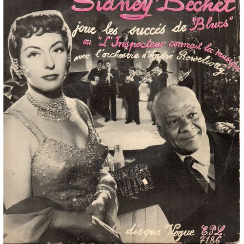 Sidney Bechet "Joue Les Succès De "Blues" Vinyle 45 T 17 Cm - Ep - Disques Vogue - 1958