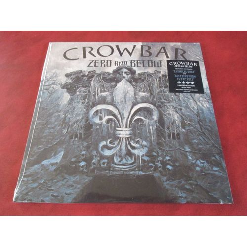 Crowbar (Down, Eyehategod, Corrosion Of Conformity) - Zero And Below (Pressage Original 2022, Edition Limitée + Carte De Téléchargement Mp3)