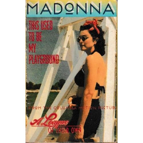 Madonna This Used To Be My Playground. 1 Cassette Single 4 Titres. Style: Stage-Screen Score-Theme Soundtrack & Pop Ballad. (P) 1992 ®Wea International Inc ®Warner Bros © ®Sire. Made In France By ®Mpo