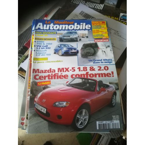 Le Moniteur 1358 De 2005 Peugeot 20cup,Audi S8,Suzuki Gd Vitara 1.9 Ddis,Mazda Mx5 1.8,2.0,Laguna 2.0 Dci,Audi A6 Avant 2.7 Tdi,Mercedes E280 Cdi Break,Golf R32 Dsg,Bmw 318i,318d,Austin