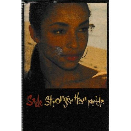 Sade Stronger Than Pride. Import Spain. 1 Cassette Album 10 Titres Style: Funk-Soul Vocal Electro-Pop & Smooth-Jazz Ballad (P) 1988 ®Discos Cbs © ®Cbs Records ®Epic Made In Spain By ®Discos Cbs Madrid