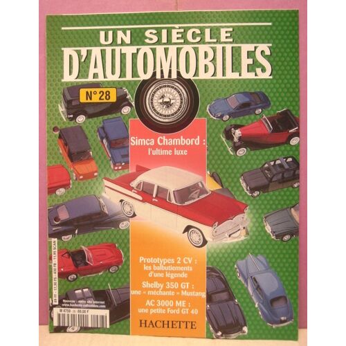 Fascicule N° 28 " Un Siècle D'automobiles - Simca Chambord " - Solido / Hachette