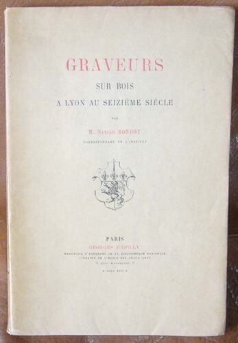 Les Graveurs Sur Bois À Lyon Au Seizième Siècle