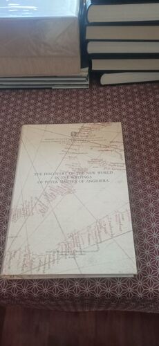 The Discovery Of The New World In The Writings Of Peter Martyr Of Anghiera (Nuova Raccolta Colombiana) Texte Original Latin Et Traduction Anglaise En Regard / Istituto Poligrafico 1992