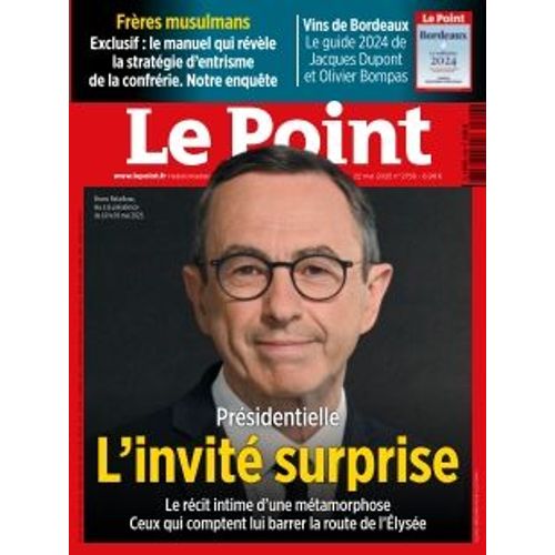 Le Point Hebdo Politique N°2756 Du 22 Mai 2025 Présidentielles L'Invité Surprise ( Retailleau)