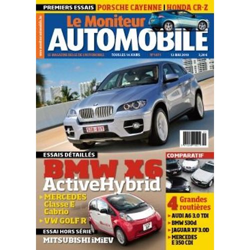 Le Moniteur Automobile N°1471 - Bmw X6 Active Hybrid - Mercedes Classe E350 Cdi Cabriolet - Volkswagen Golf R