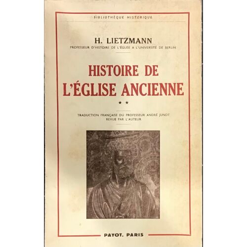 Histoire De L'Église Ancienne, H. Lietzmann, Tome 2