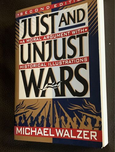 Just And Unjust Wars. Second Édition . Michael Walker. 