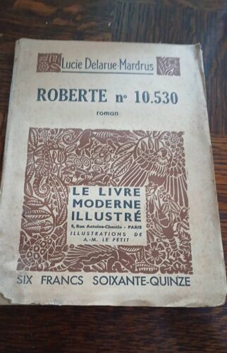 Lucie Delarue Mardrus Roberte N 10.530 1949