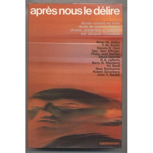 Après Nous Le Délire ( Douze Univers En Folie De Science-Fiction )