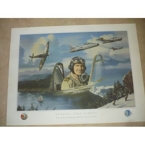Affiche / Poster - Général Jean Cardo - Parrain De La Promotion 2004 De L’École De L’Air - Dimension 80x60