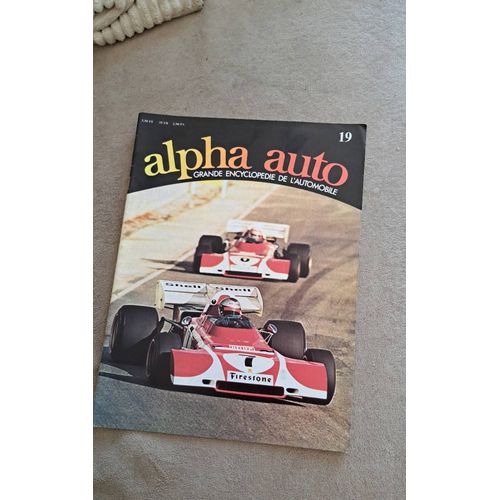 Alpha Auto. Grande Encyclopedie De L'Automobile. N°19