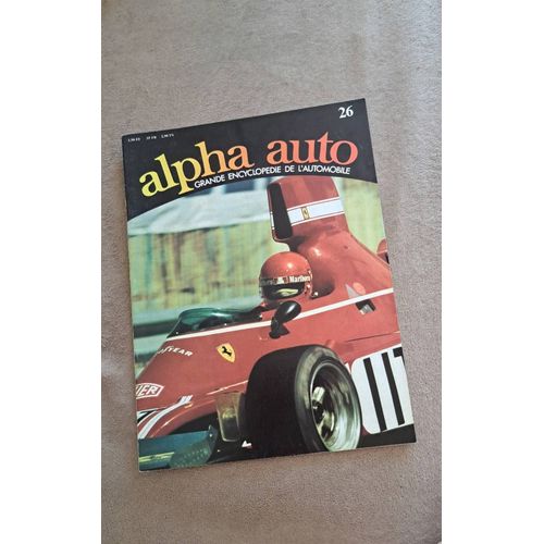 Alpha Auto. Grande Encyclopedie De L'Automobile. N°26