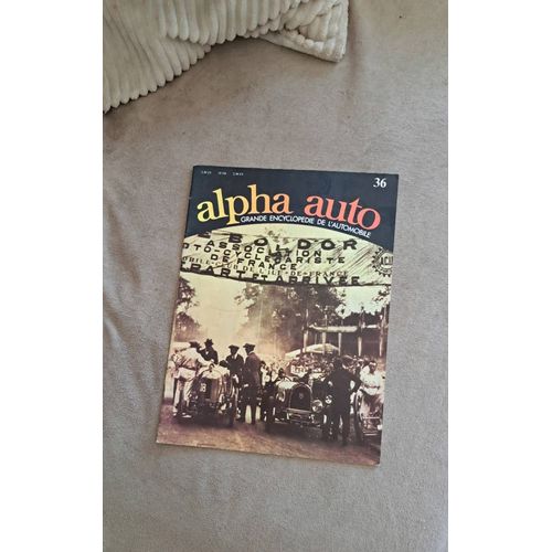 Alpha Auto. Grande Encyclopedie De L'Automobile. N°36