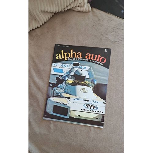 Alpha Auto. Grande Encyclopedie De L'Automobile . N°11