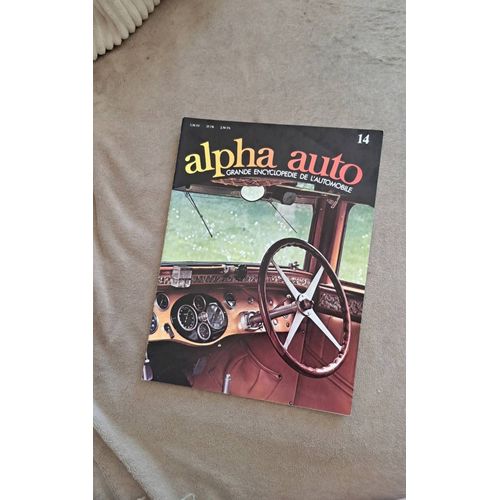 Alpha Auto. Grande Encyclopedie De L'Automobile. N°14