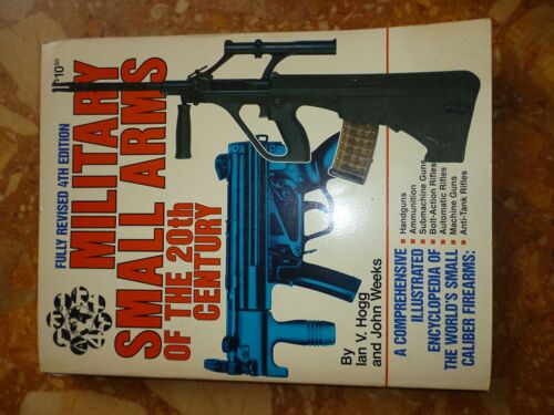 Military Small Arms Of The 20th Century Fully Revised 4éme Édition
