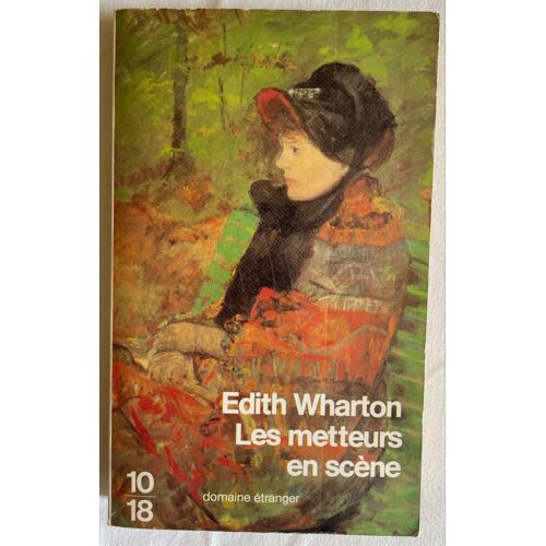 Les Metteurs En Scène- Edith Wharton 