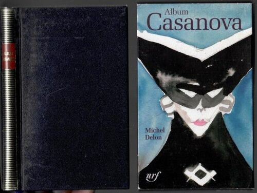 Casanova     Par Michel Delon   Album De La Pleiade