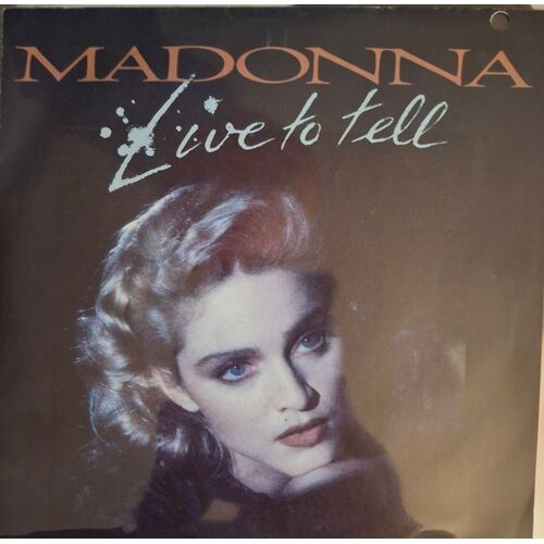 Madonna Live To Tell