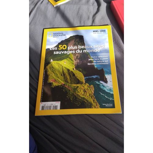 Revue Les 50 Plus Beaux Sites Sauvages Du Monde National Geographic 74 H