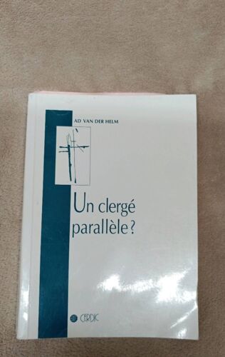 Un Clergé Parallèle Ad Van Der Helm