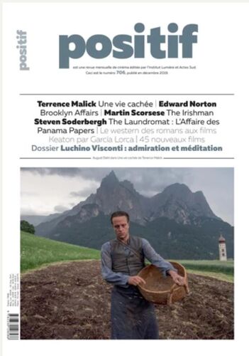 Positif N° 706 _ Décembre 2019 _ Dossier Luchino Visconti / Une Vie Cachée : Terrence Malick / Brooklyn Affairs : Edward Norton / The Irishman : Martin Scorsese / The Laundromat : Steven Soderbergh...