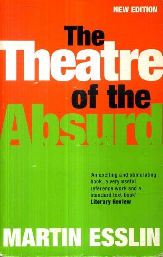 The Theatre Of The Absurd Martin Esslin 2001 480 Pages