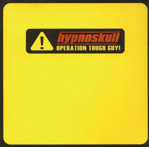 Hypnoskull " Operation Tough Guy! "