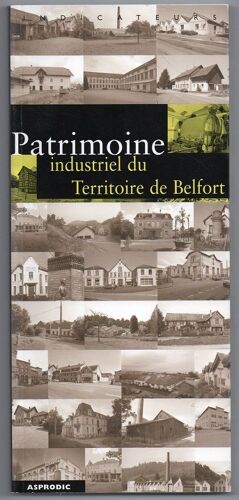 Raphaël Favereaux Patrimoine Industriel Du Territoire De Belfort