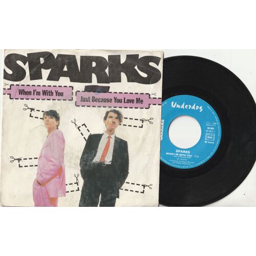 45 Sp Sparks - When I'M With You - Just You Because Love Me Carrere 49562 1980