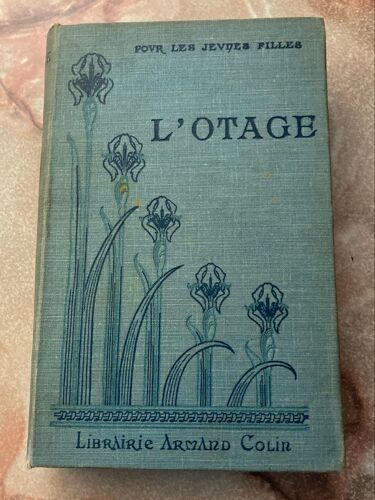 L’Otage. Jacques Naurouze. 1898