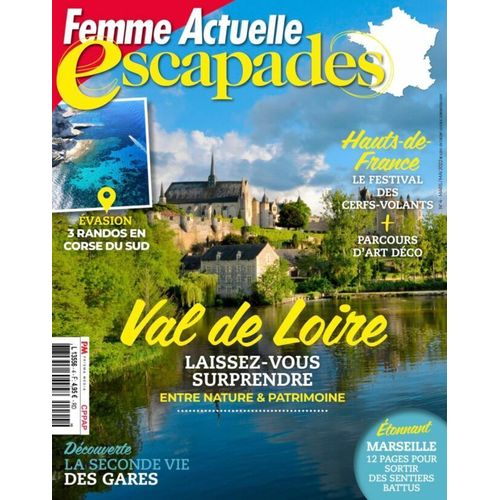 Femme Actuelle Escapades 4 : Val De Loire